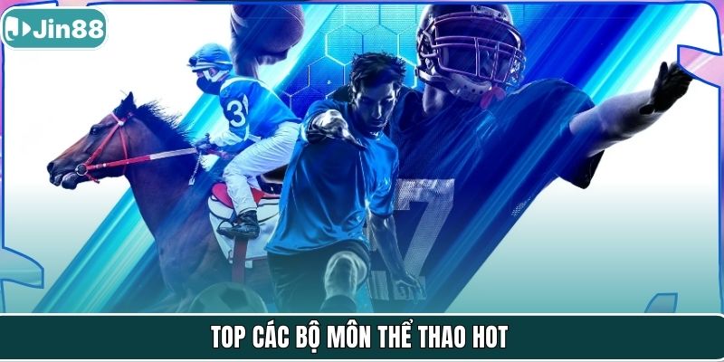 Top các bộ môn thể thao hot